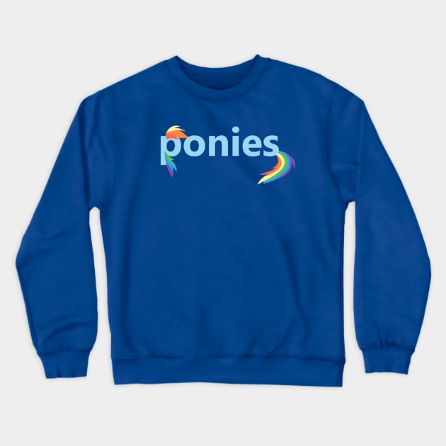 Ponies Typography - Rainbow Dash Crewneck Sweatshirt by Hyper Dash